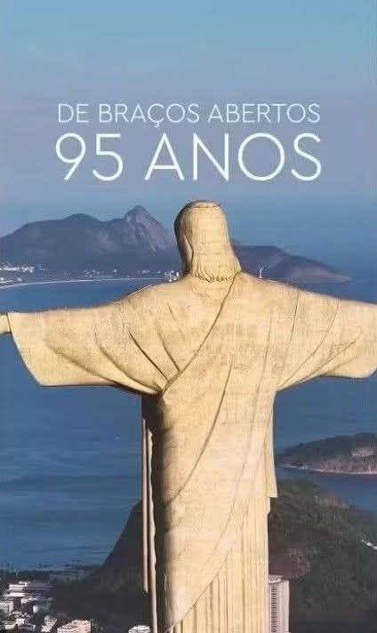 REDENTOR : O MAIOR DE TODOS OS CARIOCAS COMPLETA 95 ANOS COM MISSA E HOMENAGENS.