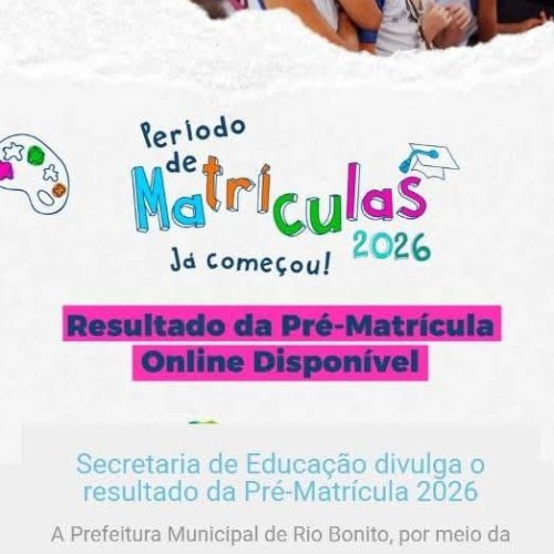 PREFEITURA DE RIO BONITO LIBERA RESULTADO DO PROCESSO DE PRÉ MATRÍCULA – ANO LETIVO 2026.