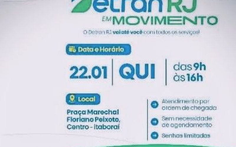 ITABORAÍ RECEBE OS SERVIÇOS DO “” DETRAN EM MOVIMENTO “” NESTA QUINTA FEIRA (22).
