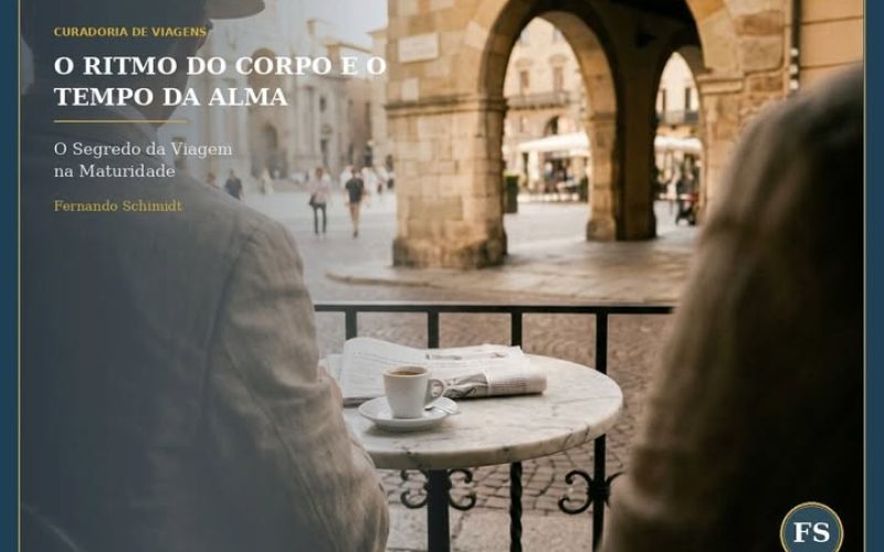” O RITMO DO CORPO E O TEMPO DA ALMA : O SEGREDO DA VIAGEM NA MATURIDADE “